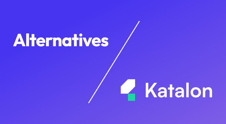 Katalon Alternatives in 2026: 7 Options for Enterprise QA Teams